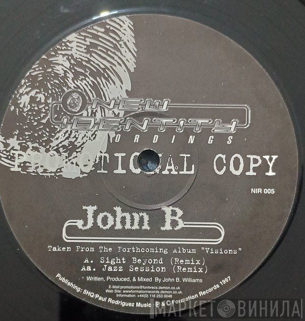 John B - Sight Beyond (Remix) / Jazz Sessions (Remix)