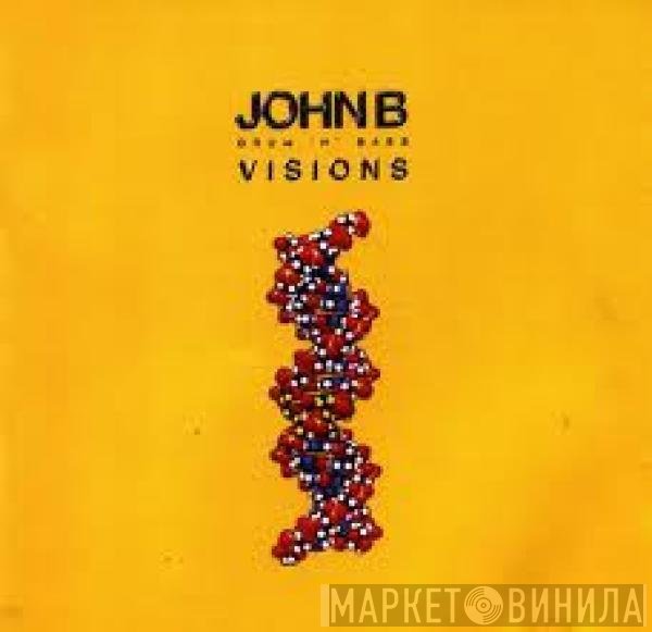 John B  - Visions