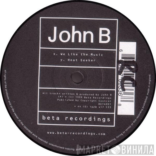 John B - We Like The Music / Heat Seeker