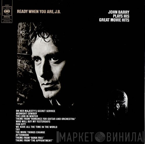 John Barry - Ready When You Are, J.B.