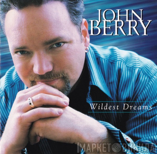 John Berry  - Wildest Dreams