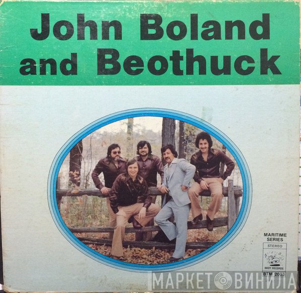 John Boland And Beothuck - John Boland And Beothuck