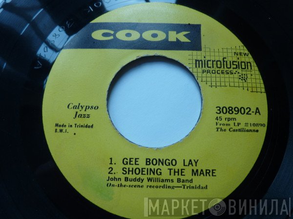 John Buddy Williams Band - Gee, Bongo Lay / Shoeing The Mare / Big Man, Sweet Man