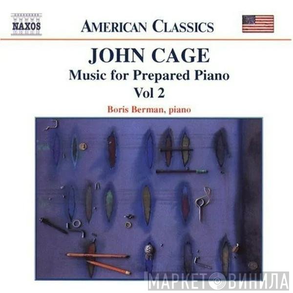 John Cage, Boris Berman - Music For Prepared Piano Vol. 2