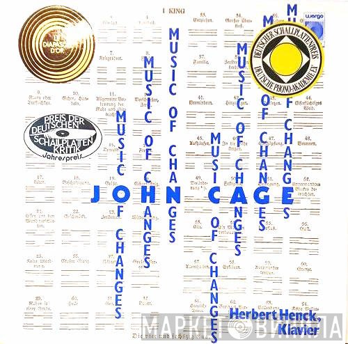 John Cage - Herbert Henck  - Music Of Changes