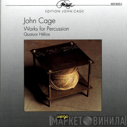 John Cage - Quatuor Hêlios  - Works For Percussion