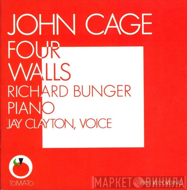 John Cage - Richard Bunger, Jay Clayton  - Four Walls