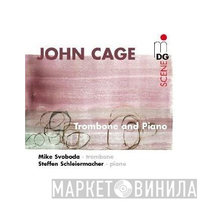 John Cage, Steffen Schleiermacher, Michael Svoboda - Trombone And Piano