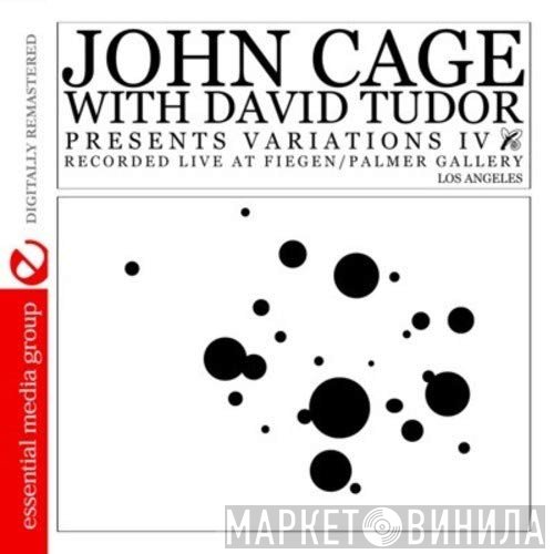 John Cage With David Tudor  - Variations IV