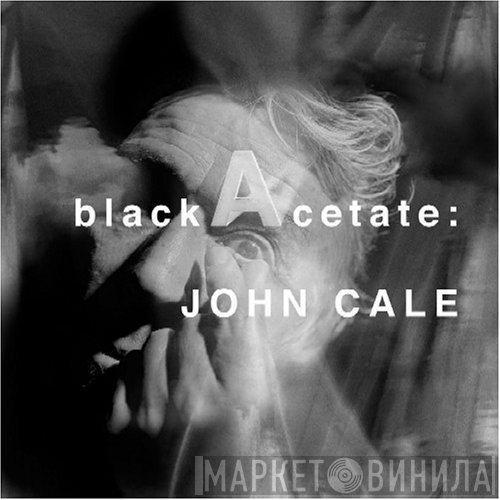 John Cale  - Black Acetate