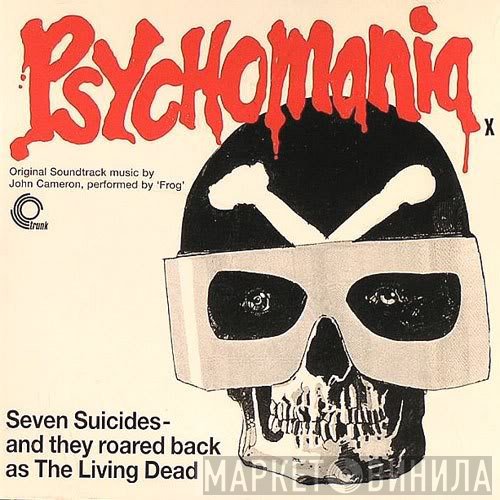 John Cameron  - Psychomania (Original Soundtrack Music)