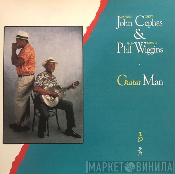 John Cephas & Phil Wiggins - Guitar Man