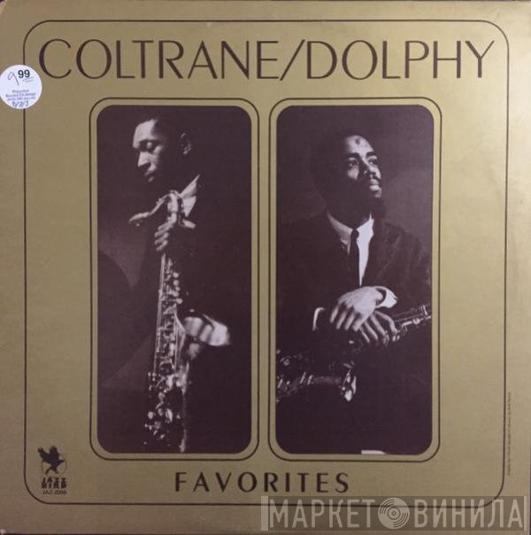 John Coltrane / Eric Dolphy  - Favorites