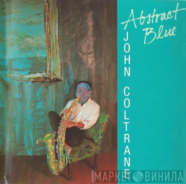 John Coltrane  - Abstract Blue