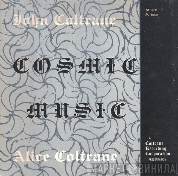 John Coltrane, Alice Coltrane  - Cosmic Music