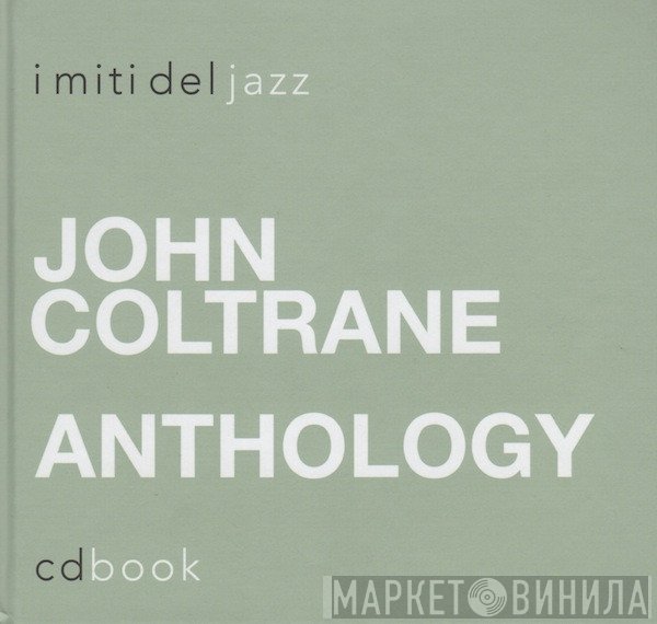 John Coltrane  - Anthology