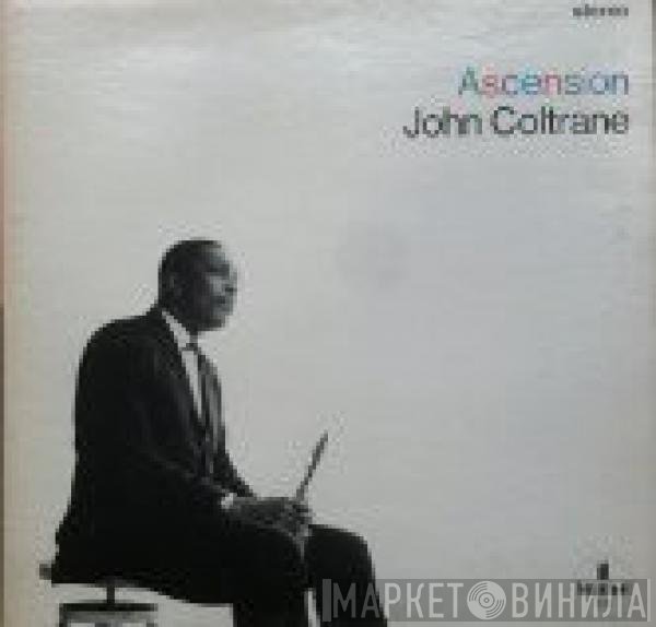 John Coltrane  - Ascension (Edition II)