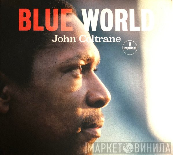 John Coltrane - Blue World