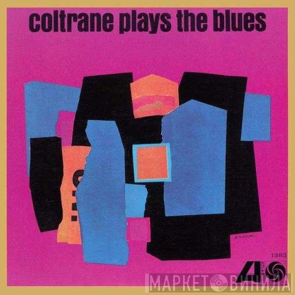 John Coltrane - Coltrane Plays The Blues