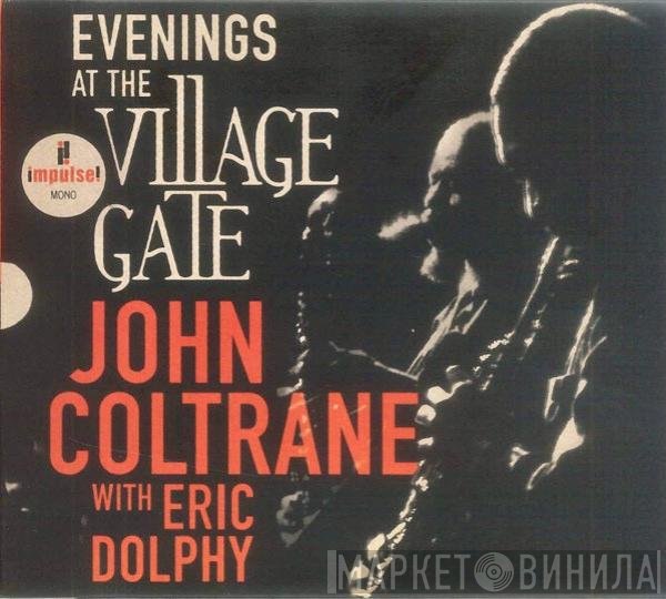 John Coltrane, Eric Dolphy - Evenings At The Village Gate