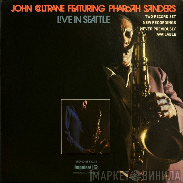 John Coltrane Featuring Pharoah Sanders  - Live In Seattle