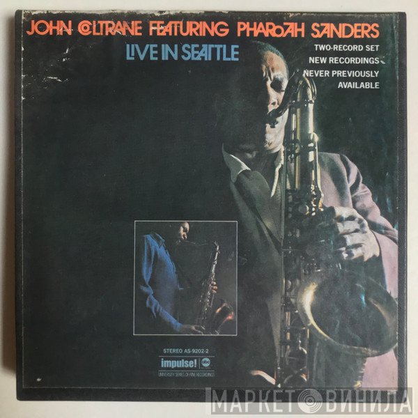 John Coltrane Featuring Pharoah Sanders  - Live In Seattle
