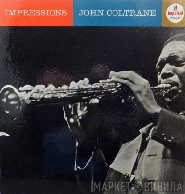John Coltrane  - Impressions