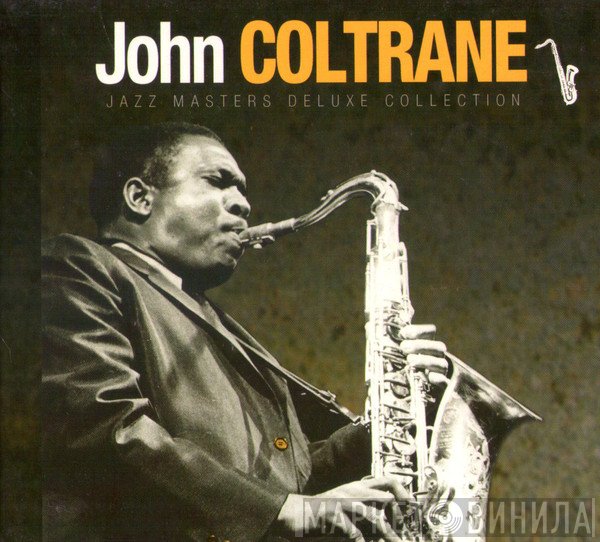 John Coltrane  - Jazz Masters Deluxe Collection