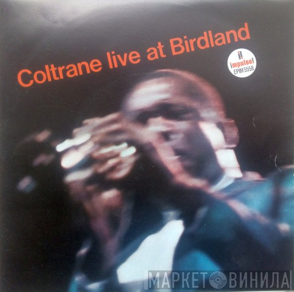 John Coltrane  - Live At Birdland