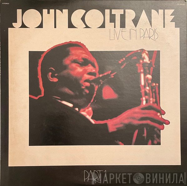 John Coltrane  - Live In Paris Part 1