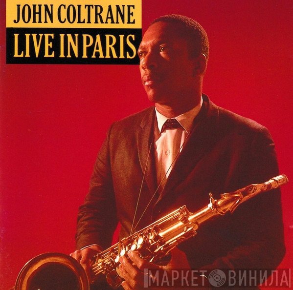 John Coltrane  - Live In Paris
