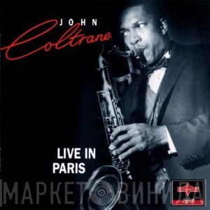 John Coltrane  - Live In Paris