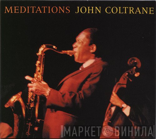 John Coltrane  - Meditations
