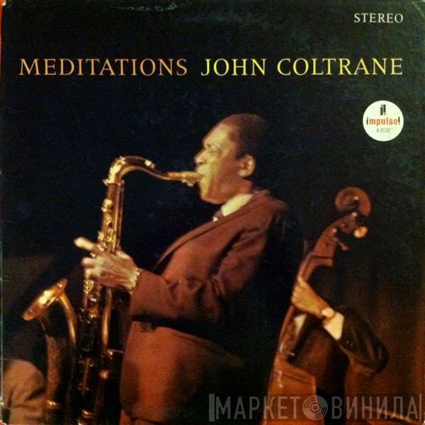 John Coltrane  - Meditations