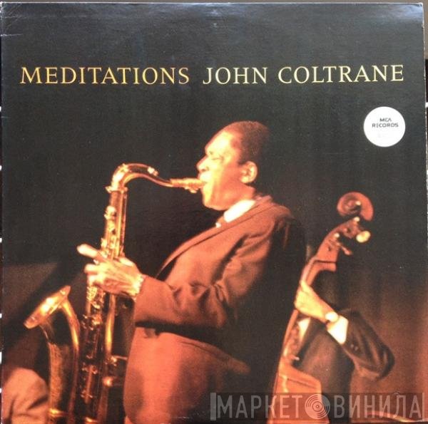 John Coltrane  - Meditations