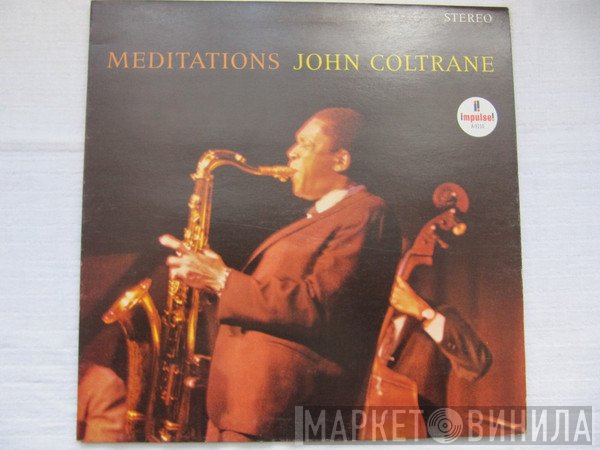 John Coltrane  - Meditations