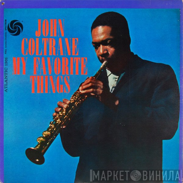 John Coltrane  - My Favorite Things