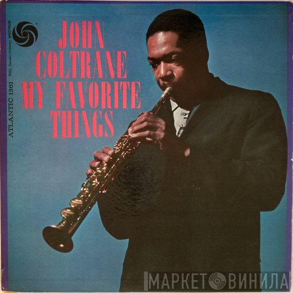 John Coltrane  - My Favorite Things