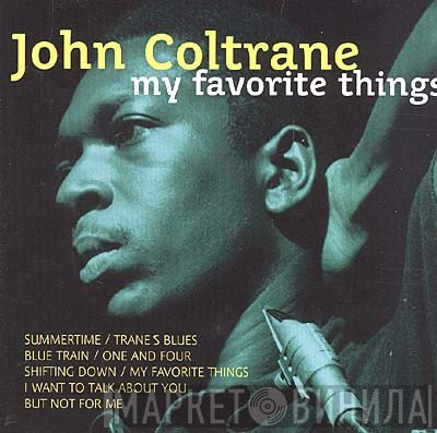 John Coltrane  - My Favorite Things