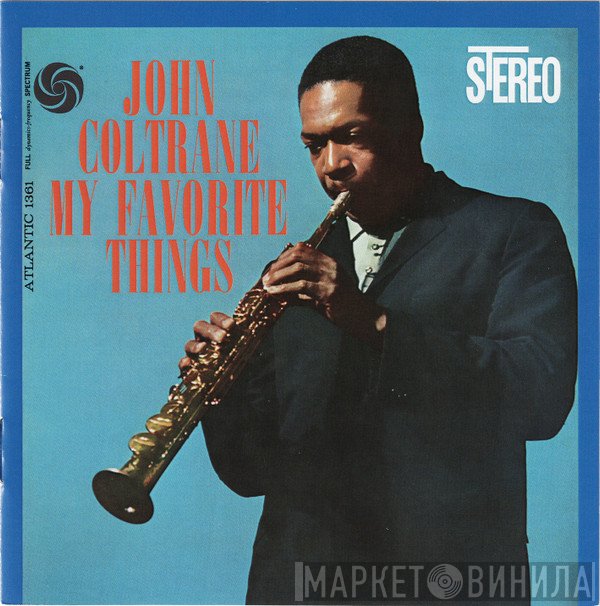 John Coltrane - My Favorite Things