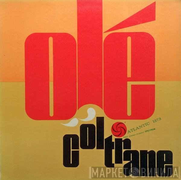 John Coltrane  - Olé Coltrane