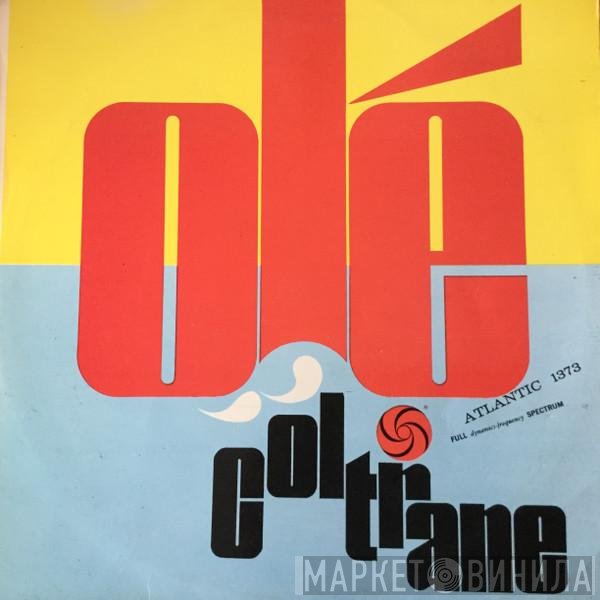 John Coltrane  - Olé Coltrane