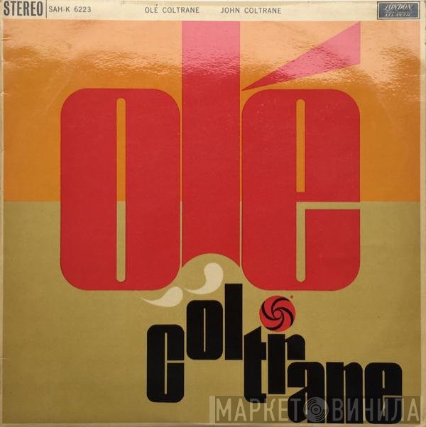 John Coltrane  - Olé Coltrane
