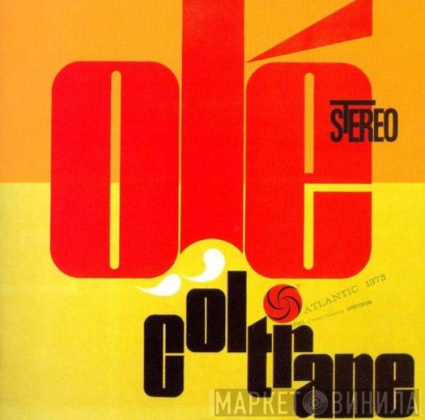 John Coltrane  - Olé Coltrane