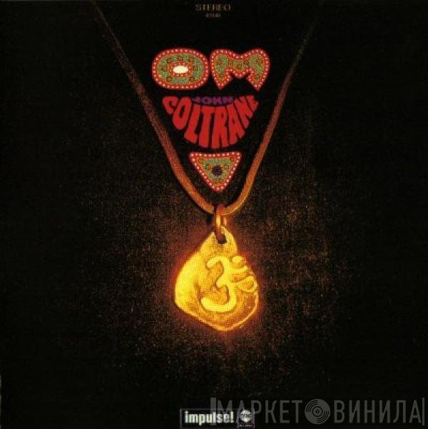 John Coltrane  - Om