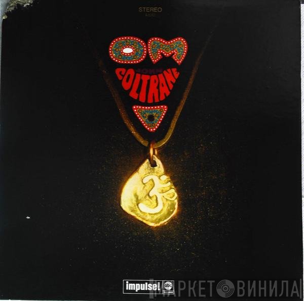 John Coltrane  - Om