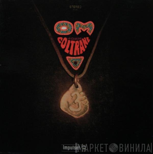 John Coltrane  - Om