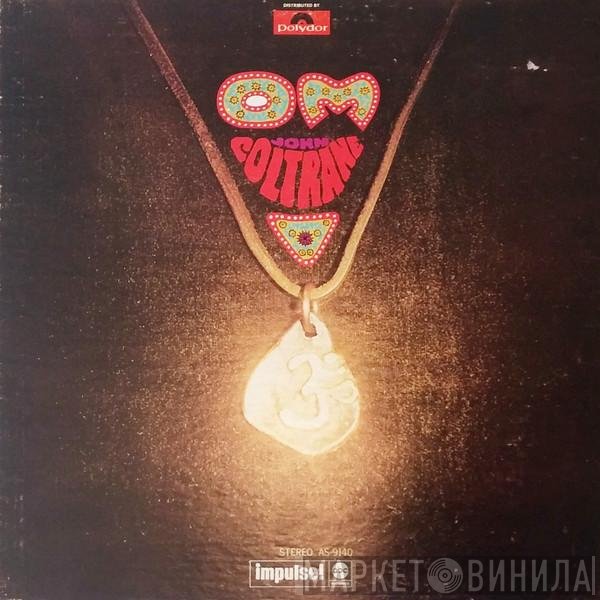 John Coltrane  - Om