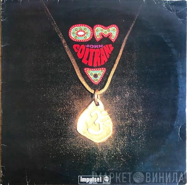 John Coltrane  - Om