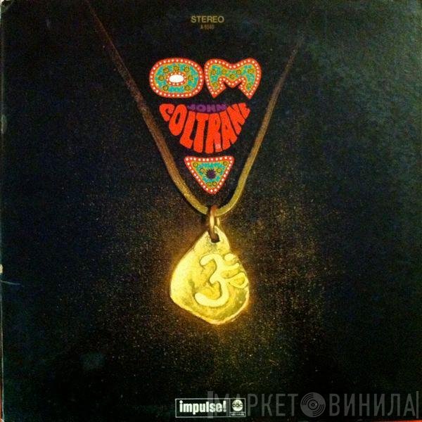 John Coltrane  - Om